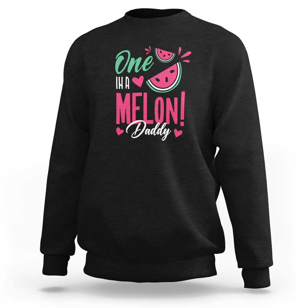 Dad Sweatshirt One In A Melon Daddy Birthday Funny Watermelon Summer Vacation - Wonder Print Shop