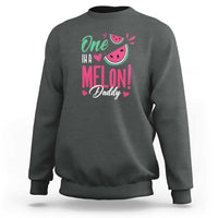 Dad Sweatshirt One In A Melon Daddy Birthday Funny Watermelon Summer Vacation - Wonder Print Shop