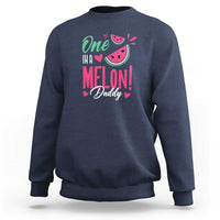 Dad Sweatshirt One In A Melon Daddy Birthday Funny Watermelon Summer Vacation - Wonder Print Shop
