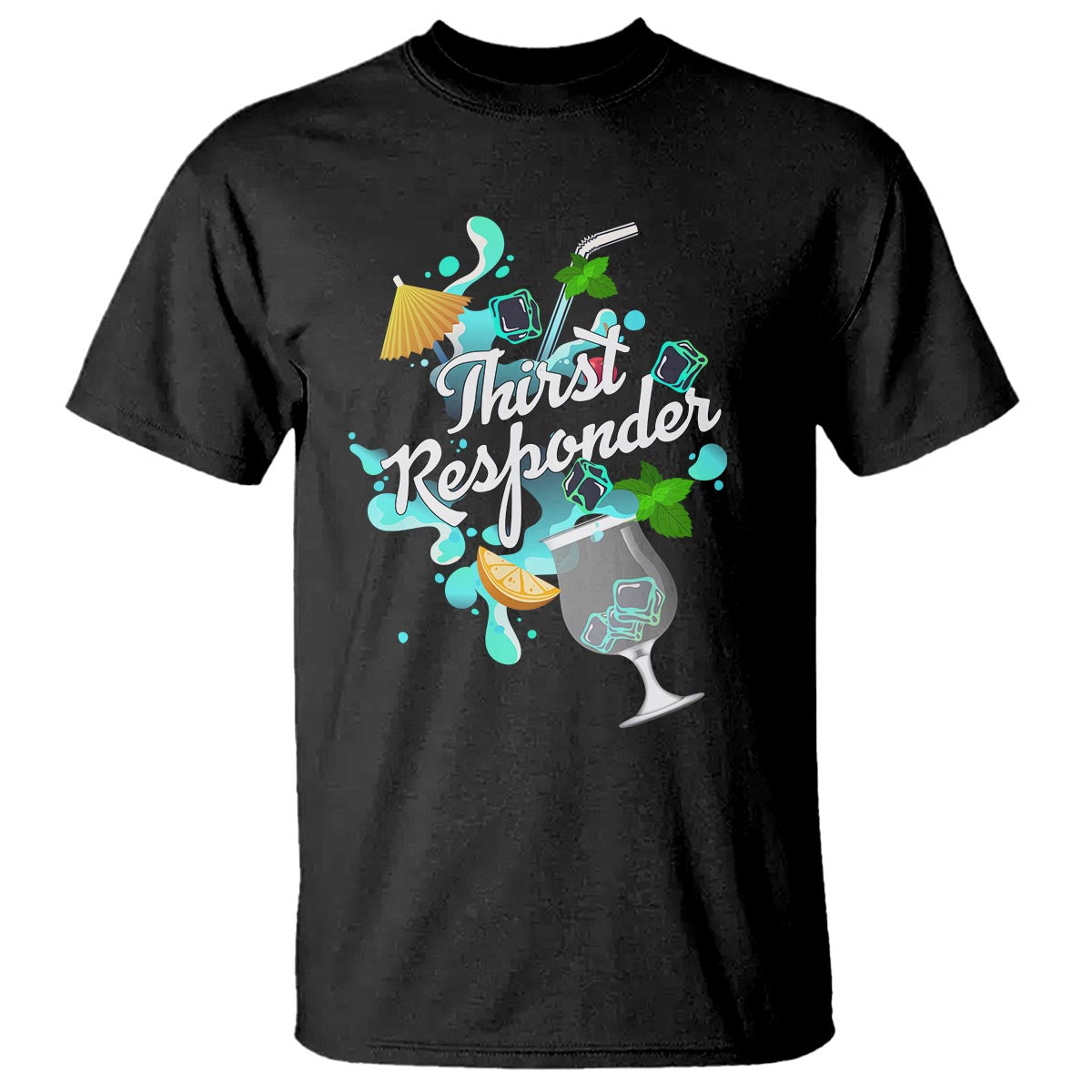 Cocktail Lover T Shirt Thirst Responder Funny Mixologists Bartender - Wonder Print Shop
