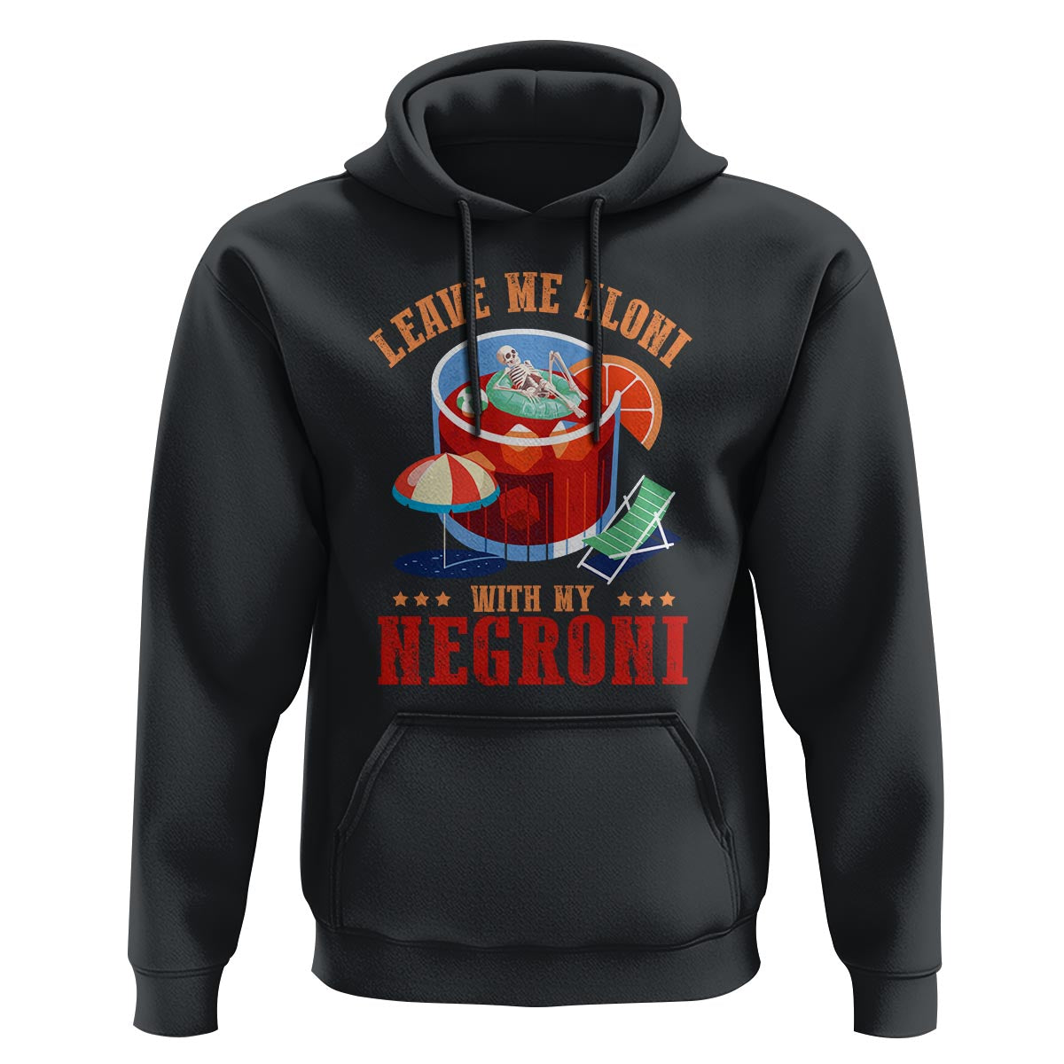 Negroni Cocktail Hoodie Leave Me Aloni With My Negroni Drinker Drinking - Wonder Print Shop