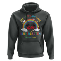 Graduation Hoodie Pre-K We Are Done Kindergarten Here We Come Rainbow - Wonder Print Shop
