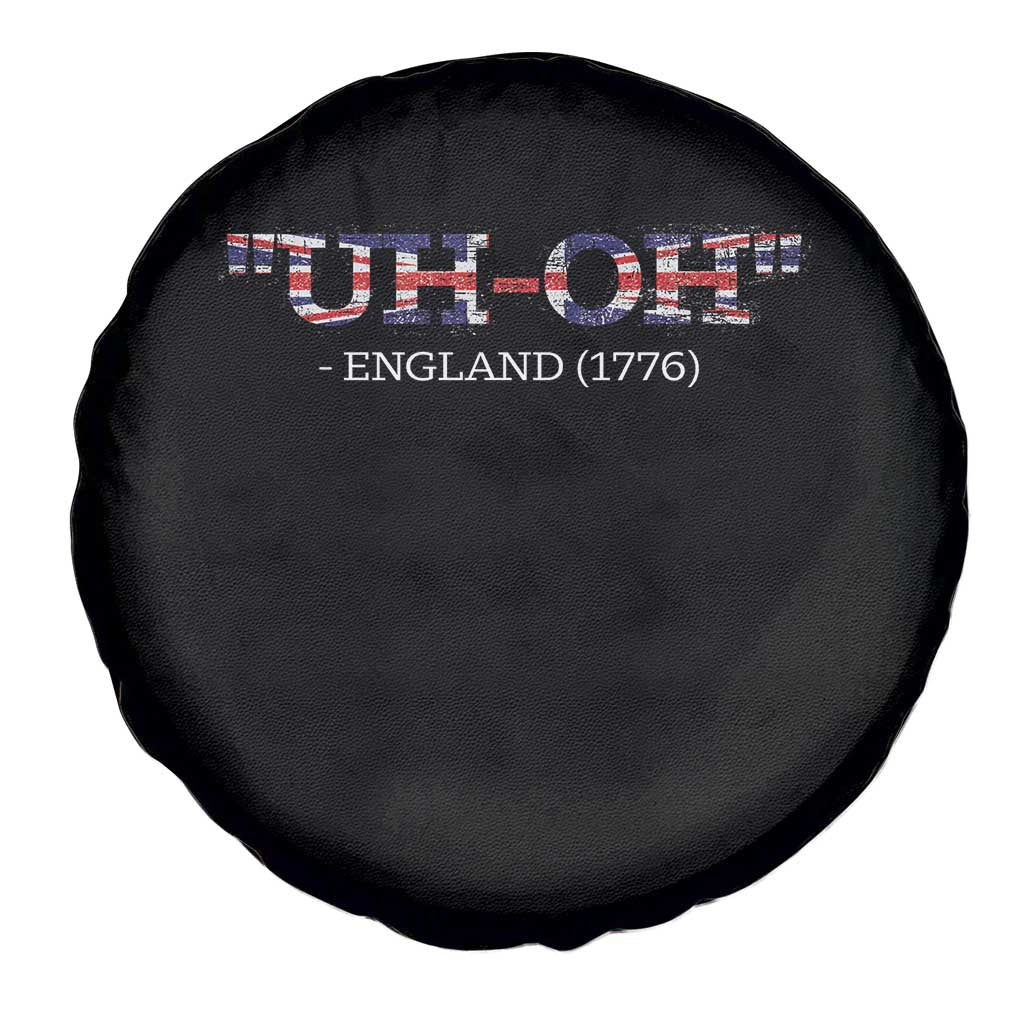 Funny Uh Oh England 1776 Spare Tire Cover 4th Of July USA Grunge Union Jack Flag - Wonder Print Shop