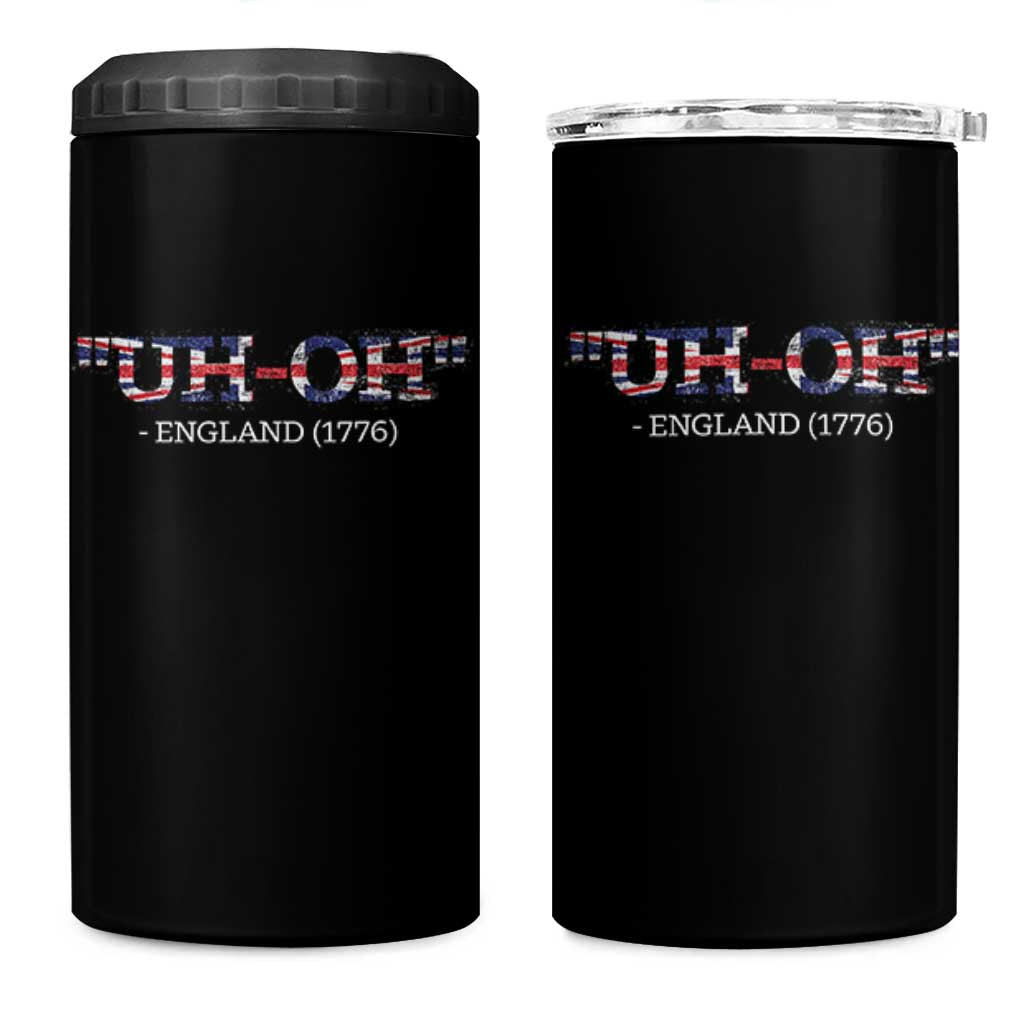 Funny Uh Oh England 1776 4 in 1 Can Cooler Tumbler 4th Of July USA Grunge Union Jack Flag - Wonder Print Shop