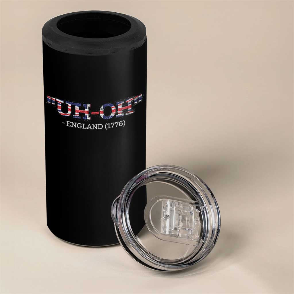 Funny Uh Oh England 1776 4 in 1 Can Cooler Tumbler 4th Of July USA Grunge Union Jack Flag - Wonder Print Shop
