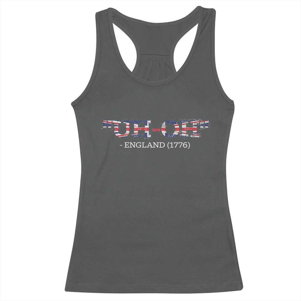 Funny Uh Oh England 1776 Racerback Tank Top 4th Of July USA Grunge Union Jack Flag - Wonder Print Shop