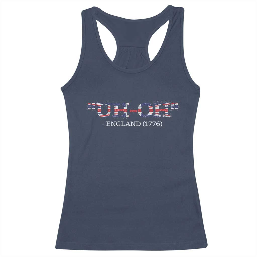 Funny Uh Oh England 1776 Racerback Tank Top 4th Of July USA Grunge Union Jack Flag - Wonder Print Shop