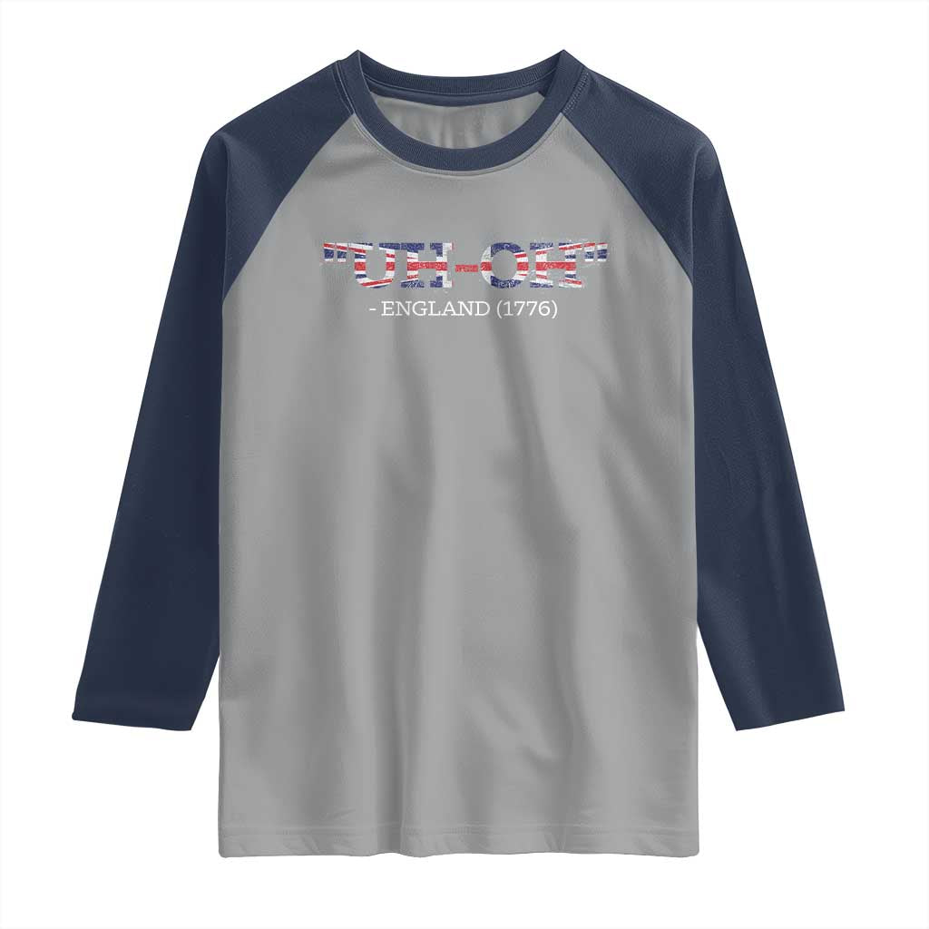 Funny Uh Oh England 1776 Raglan Shirt 4th Of July USA Grunge Union Jack Flag - Wonder Print Shop