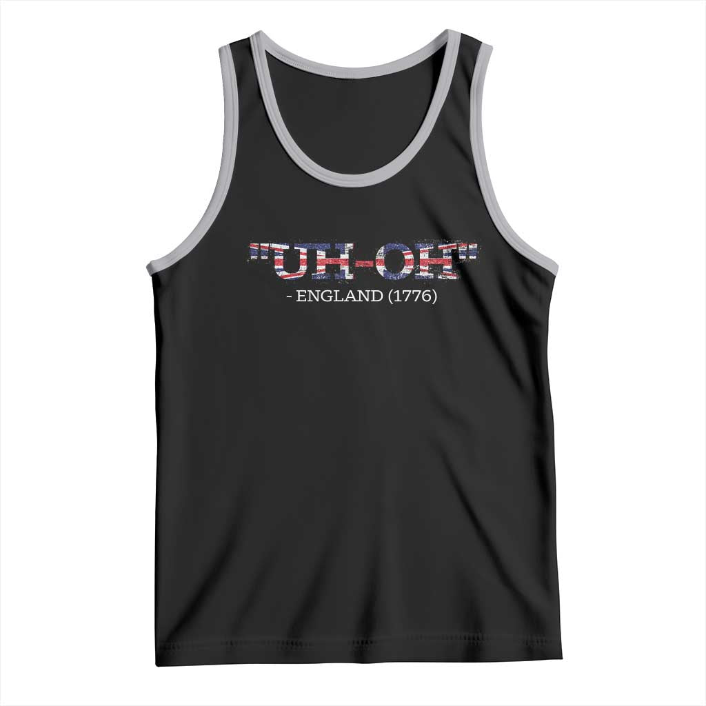Funny Uh Oh England 1776 Tank Top 4th Of July USA Grunge Union Jack Flag - Wonder Print Shop