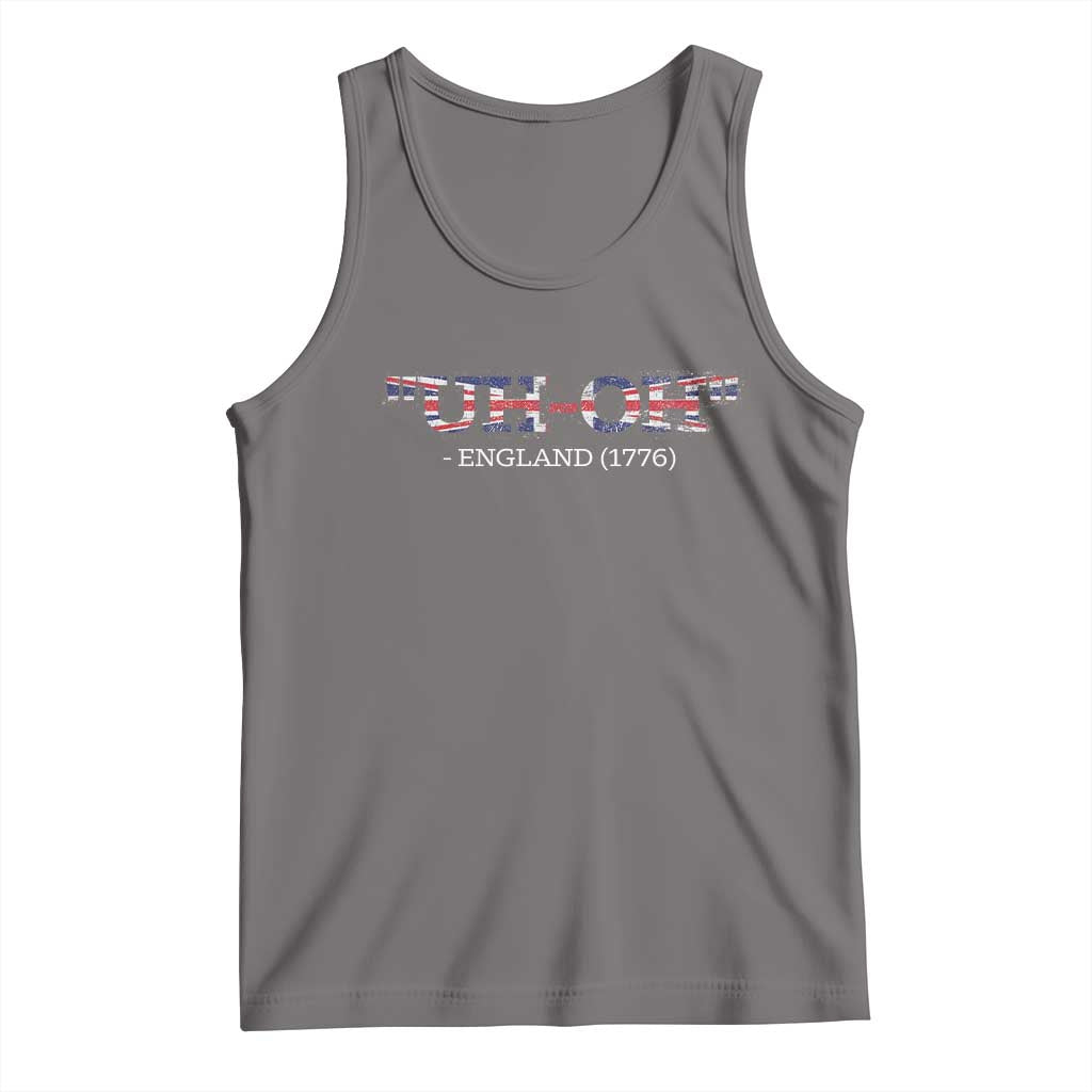 Funny Uh Oh England 1776 Tank Top 4th Of July USA Grunge Union Jack Flag - Wonder Print Shop