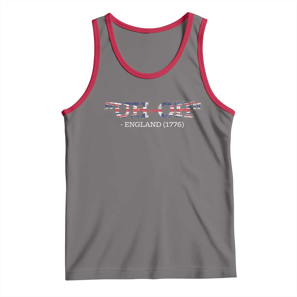 Funny Uh Oh England 1776 Tank Top 4th Of July USA Grunge Union Jack Flag - Wonder Print Shop