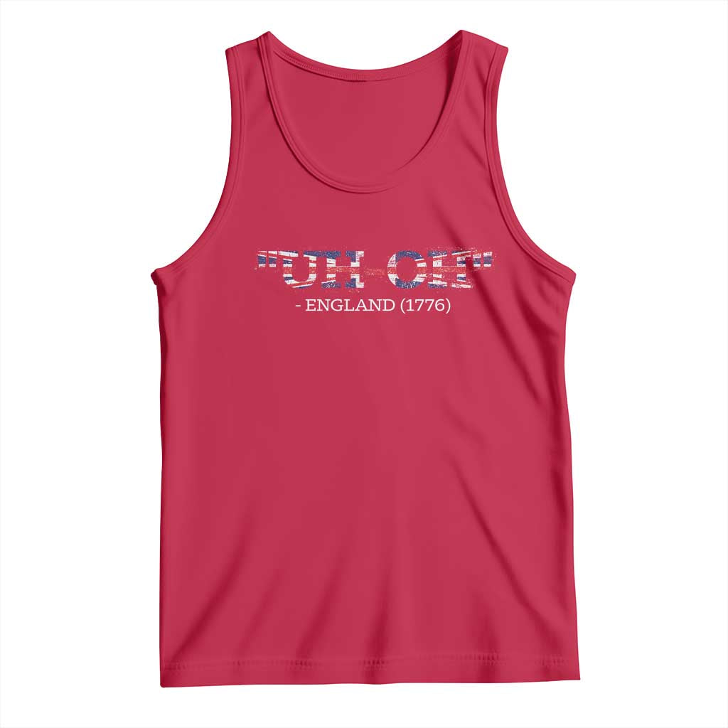 Funny Uh Oh England 1776 Tank Top 4th Of July USA Grunge Union Jack Flag - Wonder Print Shop