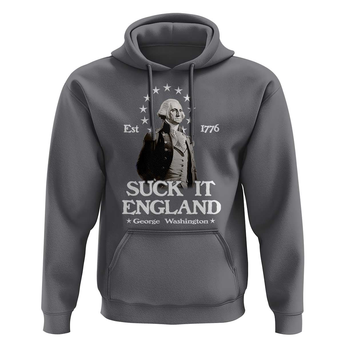 Funny Suck It England Hoodie 4th of July 1776 George Washington - Wonder Print Shop