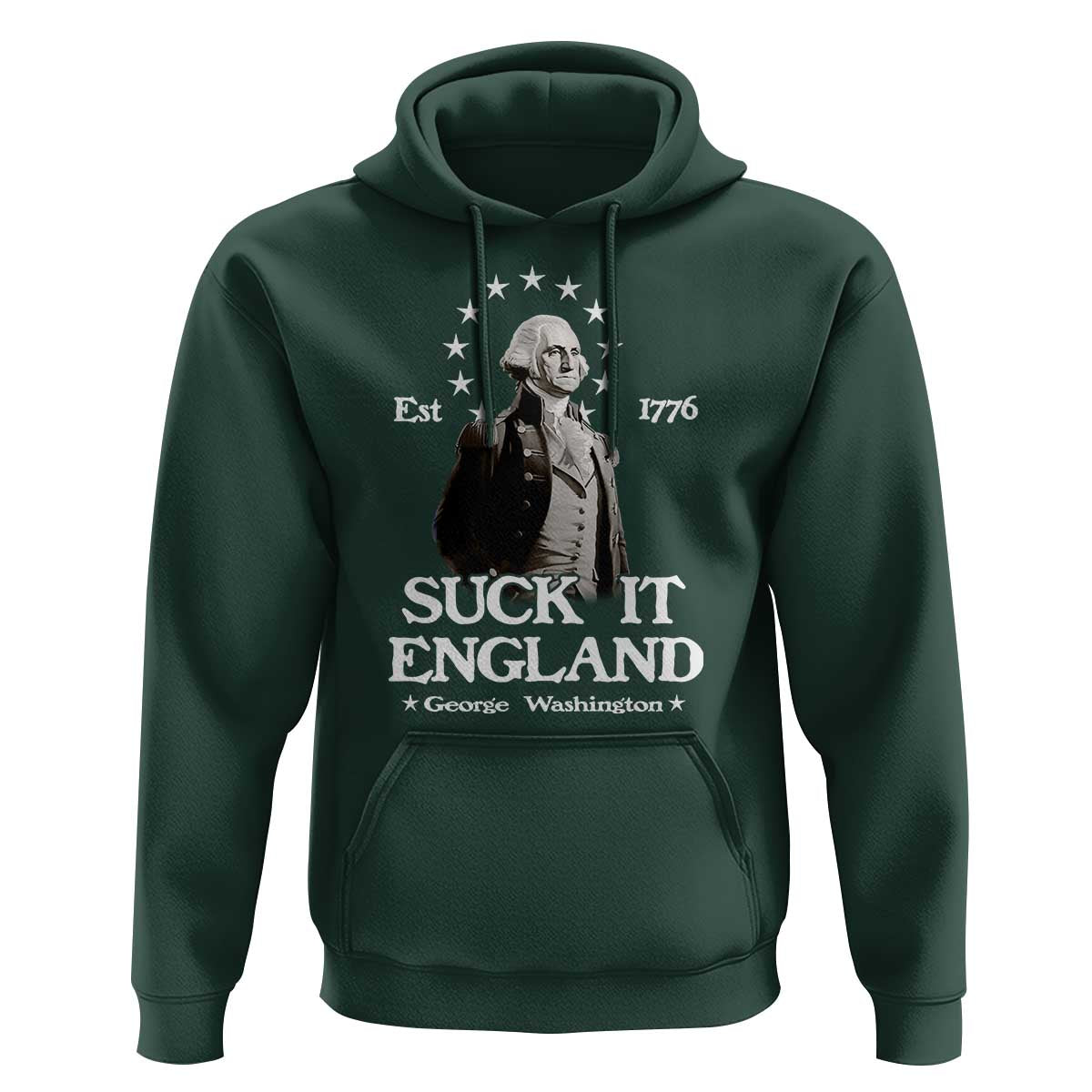 Funny Suck It England Hoodie 4th of July 1776 George Washington - Wonder Print Shop