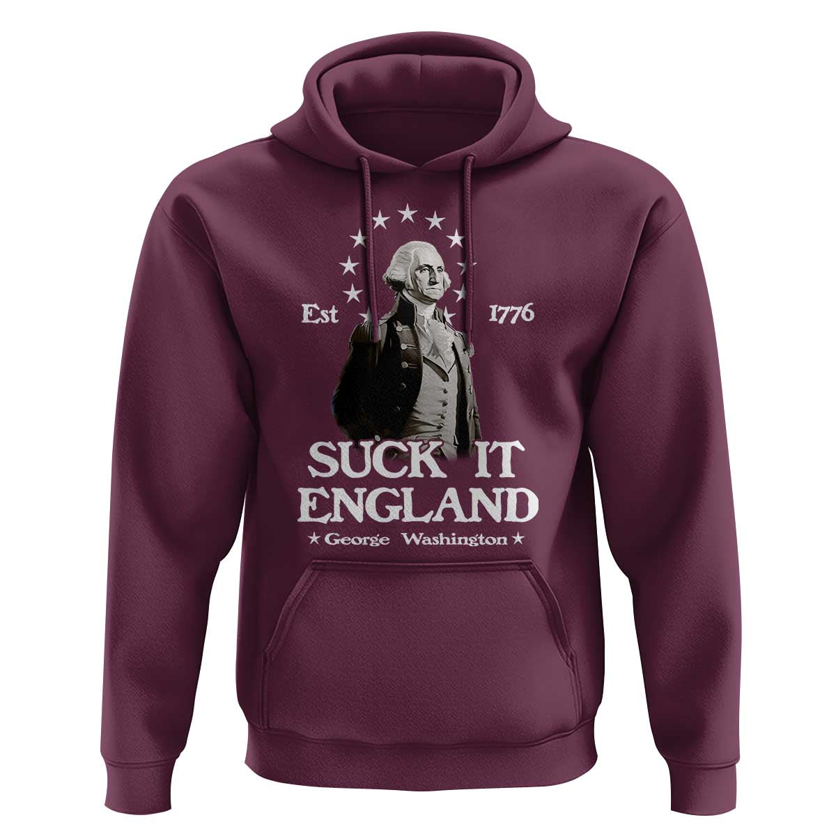 Funny Suck It England Hoodie 4th of July 1776 George Washington - Wonder Print Shop