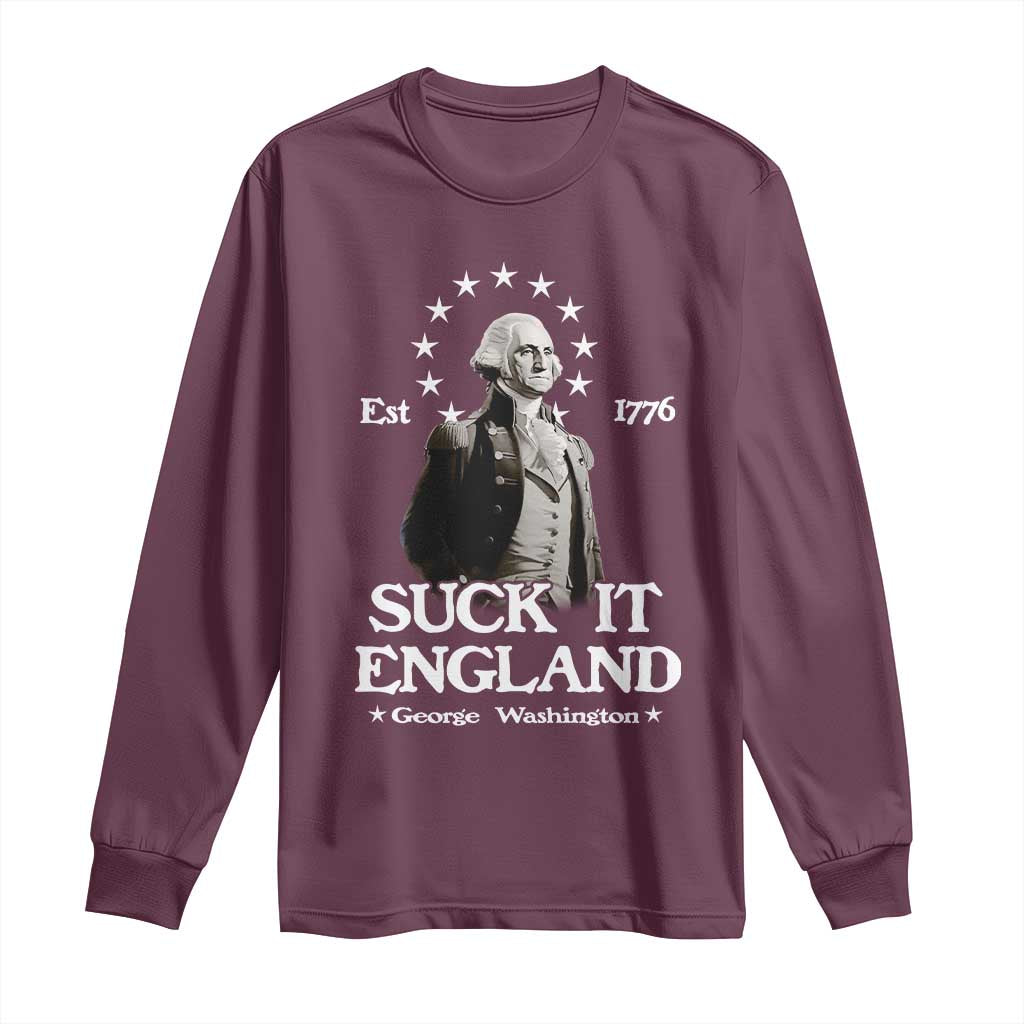 Funny Suck It England Long Sleeve Shirt 4th of July 1776 George Washington - Wonder Print Shop