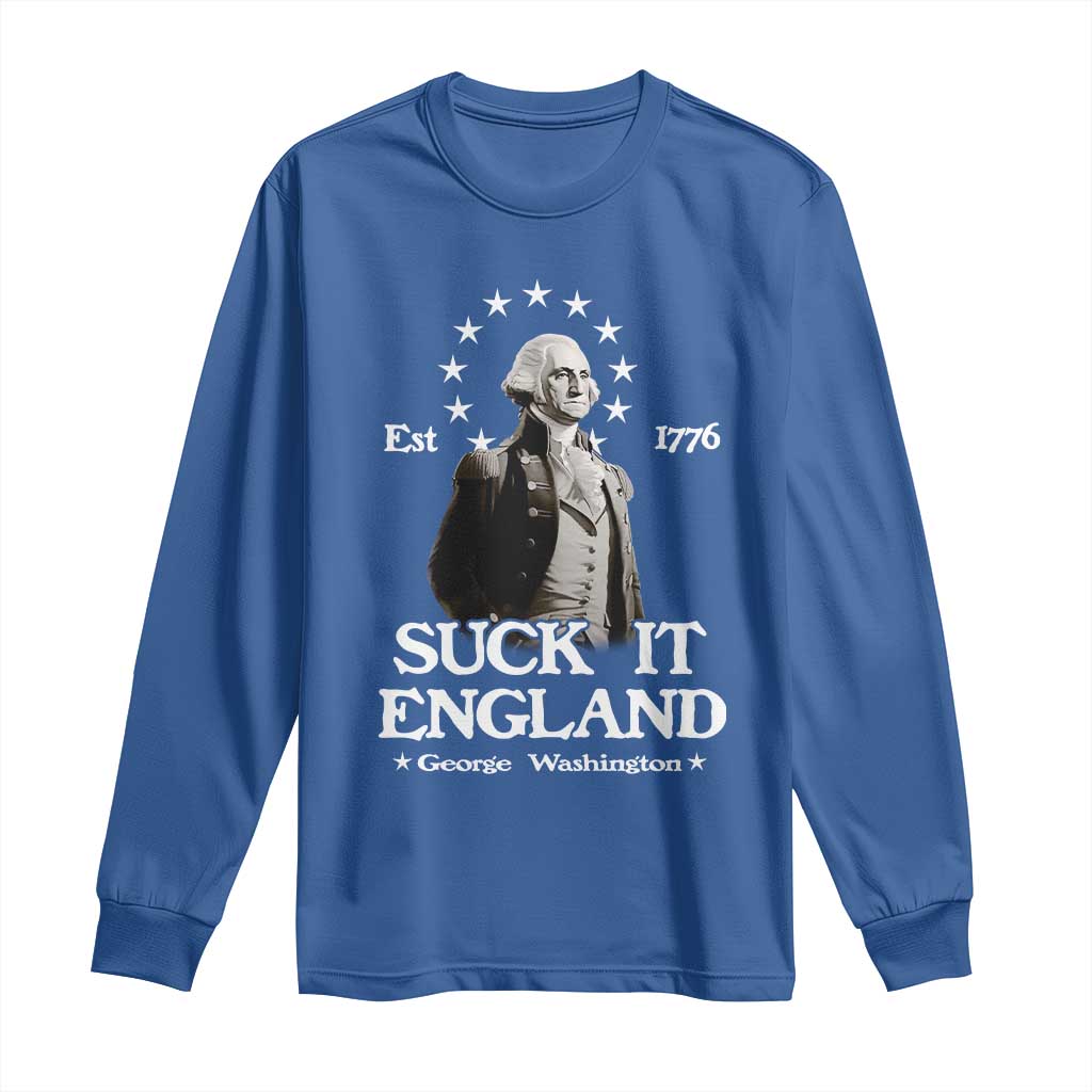 Funny Suck It England Long Sleeve Shirt 4th of July 1776 George Washington - Wonder Print Shop