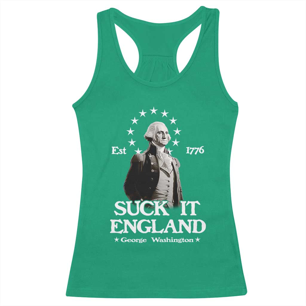 Funny Suck It England Racerback Tank Top 4th of July 1776 George Washington - Wonder Print Shop