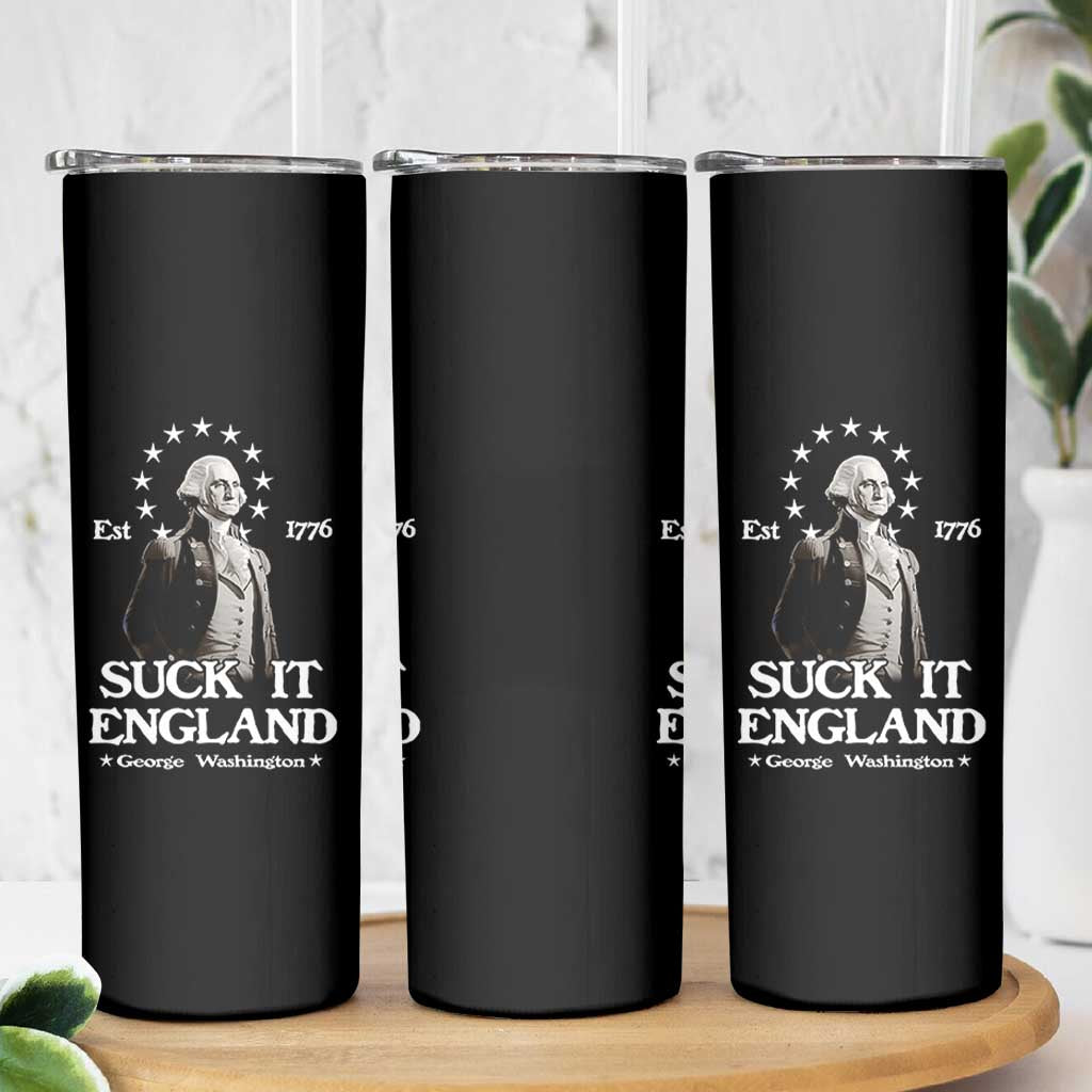 Funny Suck It England Skinny Tumbler 4th of July 1776 George Washington - Wonder Print Shop