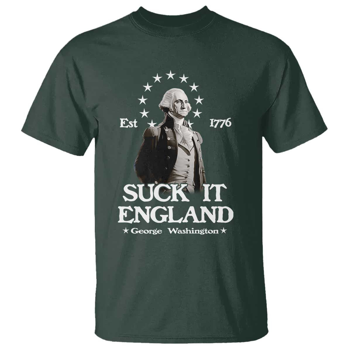 Funny Suck It England T Shirt 4th of July 1776 George Washington - Wonder Print Shop