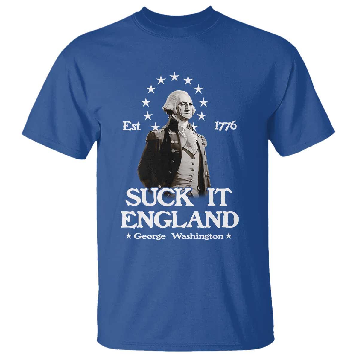 Funny Suck It England T Shirt 4th of July 1776 George Washington - Wonder Print Shop
