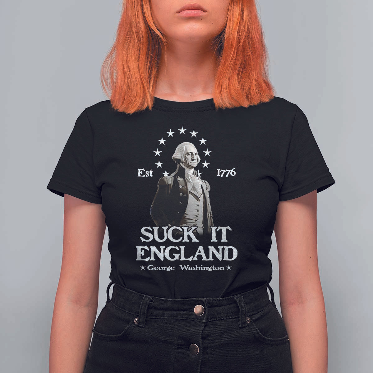 Funny Suck It England T Shirt For Women 4th of July 1776 George Washington - Wonder Print Shop