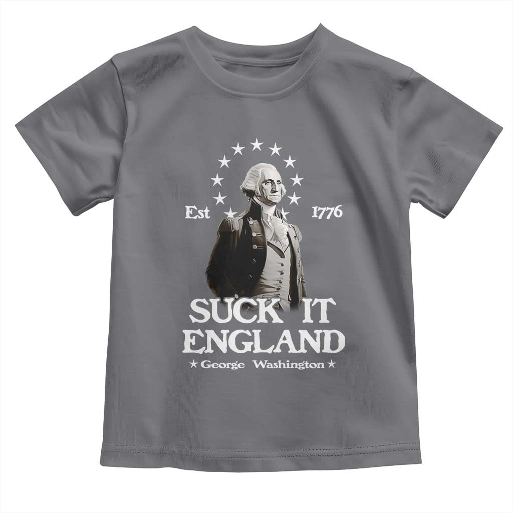 Funny Suck It England Toddler T Shirt 4th of July 1776 George Washington - Wonder Print Shop