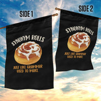 Funny Synonym Rolls Just Like Grammar Used To Make Garden Flag Cinnamon Rolls Grammar Pun