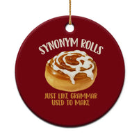 Funny Synonym Rolls Just Like Grammar Used To Make Ceramic Ornament Cinnamon Rolls Grammar Pun