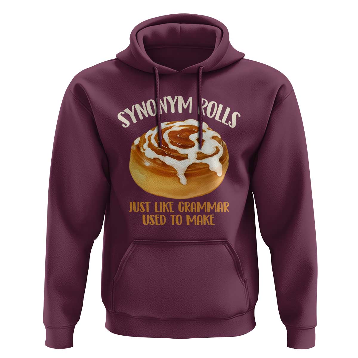 Funny Synonym Rolls Just Like Grammar Used To Make Hoodie Cinnamon Rolls Grammar Pun