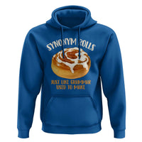 Funny Synonym Rolls Just Like Grammar Used To Make Hoodie Cinnamon Rolls Grammar Pun