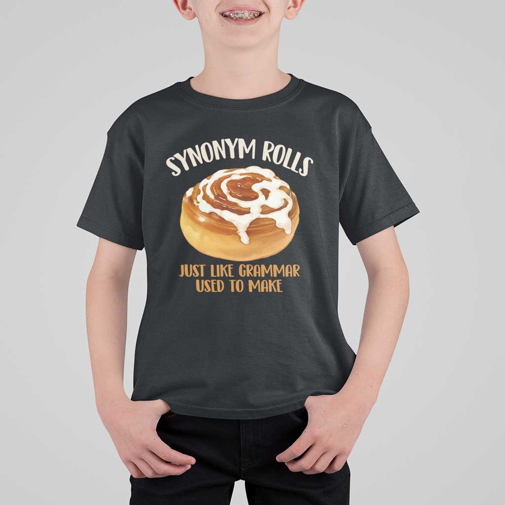 Funny Synonym Rolls Just Like Grammar Used To Make T Shirt For Kid Cinnamon Rolls Grammar Pun