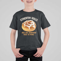 Funny Synonym Rolls Just Like Grammar Used To Make T Shirt For Kid Cinnamon Rolls Grammar Pun