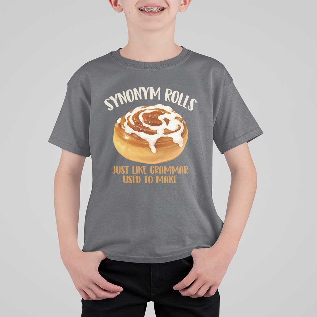 Funny Synonym Rolls Just Like Grammar Used To Make T Shirt For Kid Cinnamon Rolls Grammar Pun
