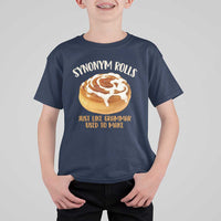 Funny Synonym Rolls Just Like Grammar Used To Make T Shirt For Kid Cinnamon Rolls Grammar Pun