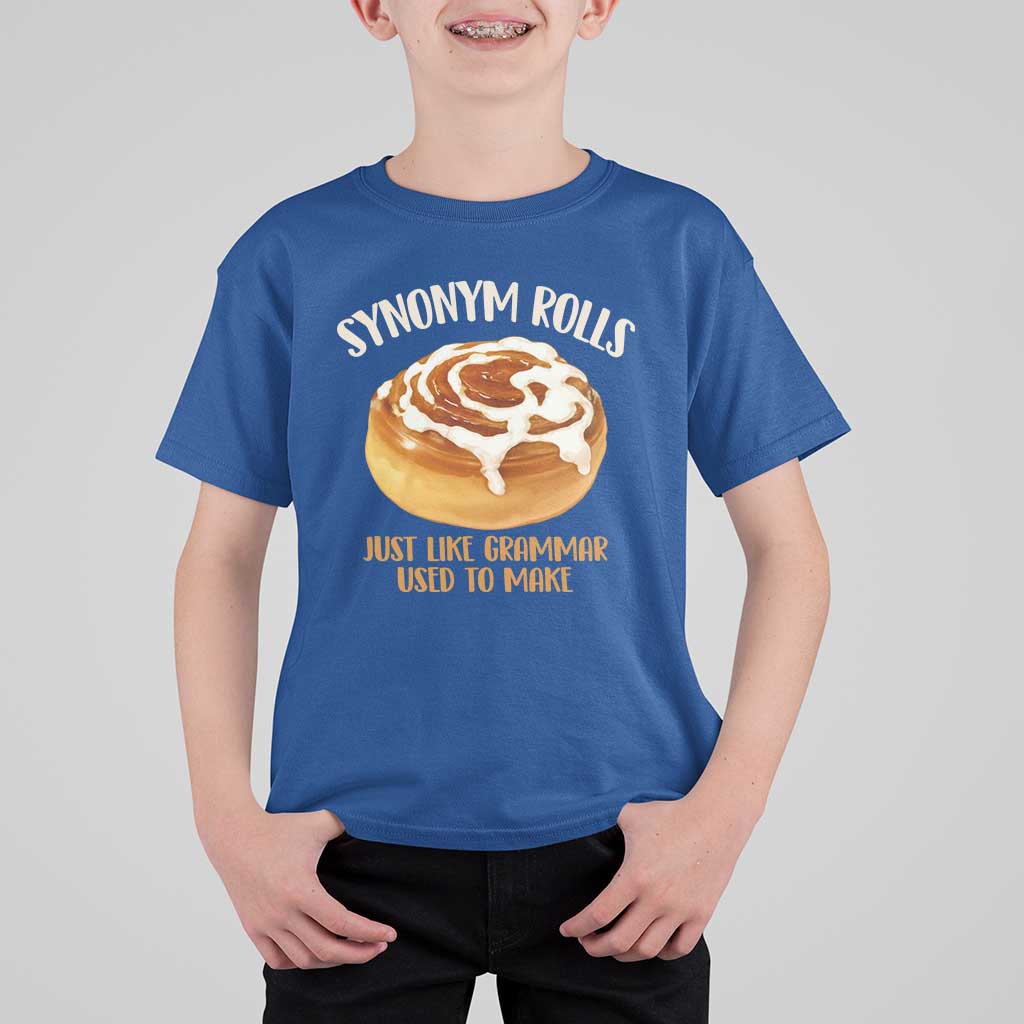 Funny Synonym Rolls Just Like Grammar Used To Make T Shirt For Kid Cinnamon Rolls Grammar Pun