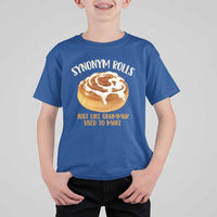 Funny Synonym Rolls Just Like Grammar Used To Make T Shirt For Kid Cinnamon Rolls Grammar Pun