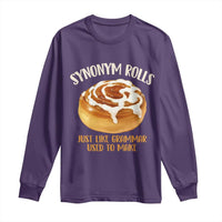 Funny Synonym Rolls Just Like Grammar Used To Make Long Sleeve Shirt Cinnamon Rolls Grammar Pun