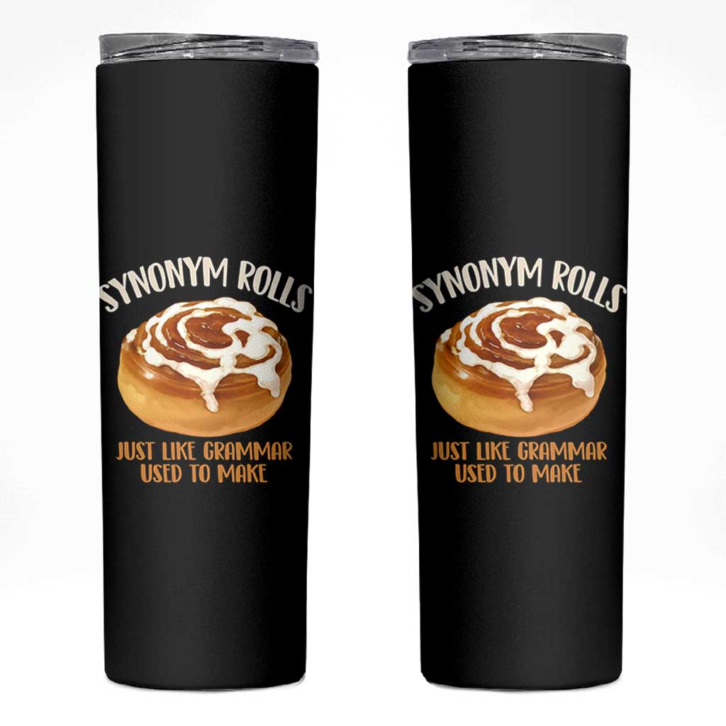 Funny Synonym Rolls Just Like Grammar Used To Make Skinny Tumbler Cinnamon Rolls Grammar Pun