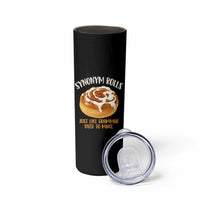 Funny Synonym Rolls Just Like Grammar Used To Make Skinny Tumbler Cinnamon Rolls Grammar Pun