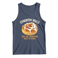 Funny Synonym Rolls Just Like Grammar Used To Make Tank Top Cinnamon Rolls Grammar Pun