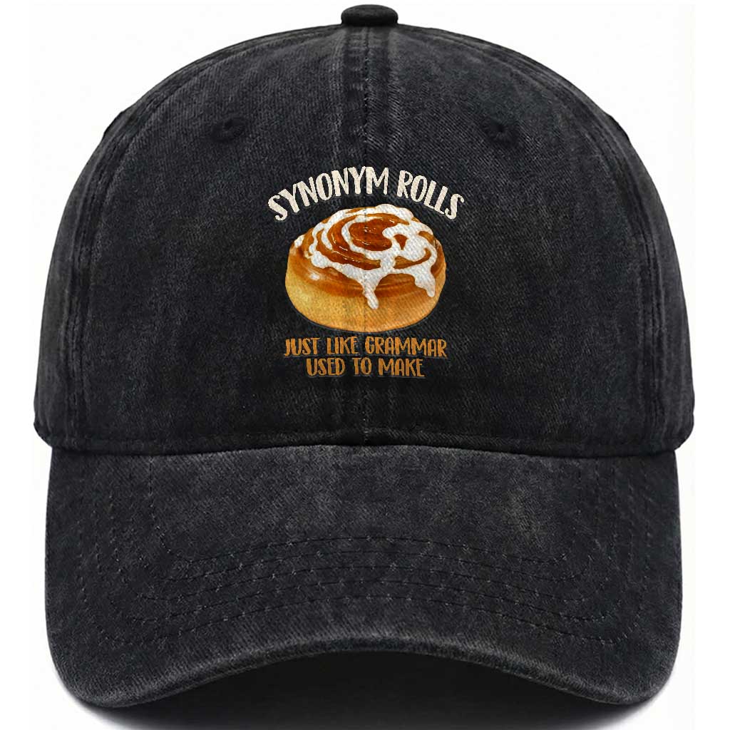 Funny Synonym Rolls Just Like Grammar Used To Make Washed Cotton Baseball Cap Cinnamon Rolls Grammar Pun