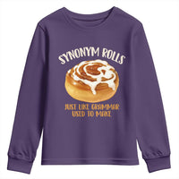 Funny Synonym Rolls Just Like Grammar Used To Make Youth Sweatshirt Cinnamon Rolls Grammar Pun