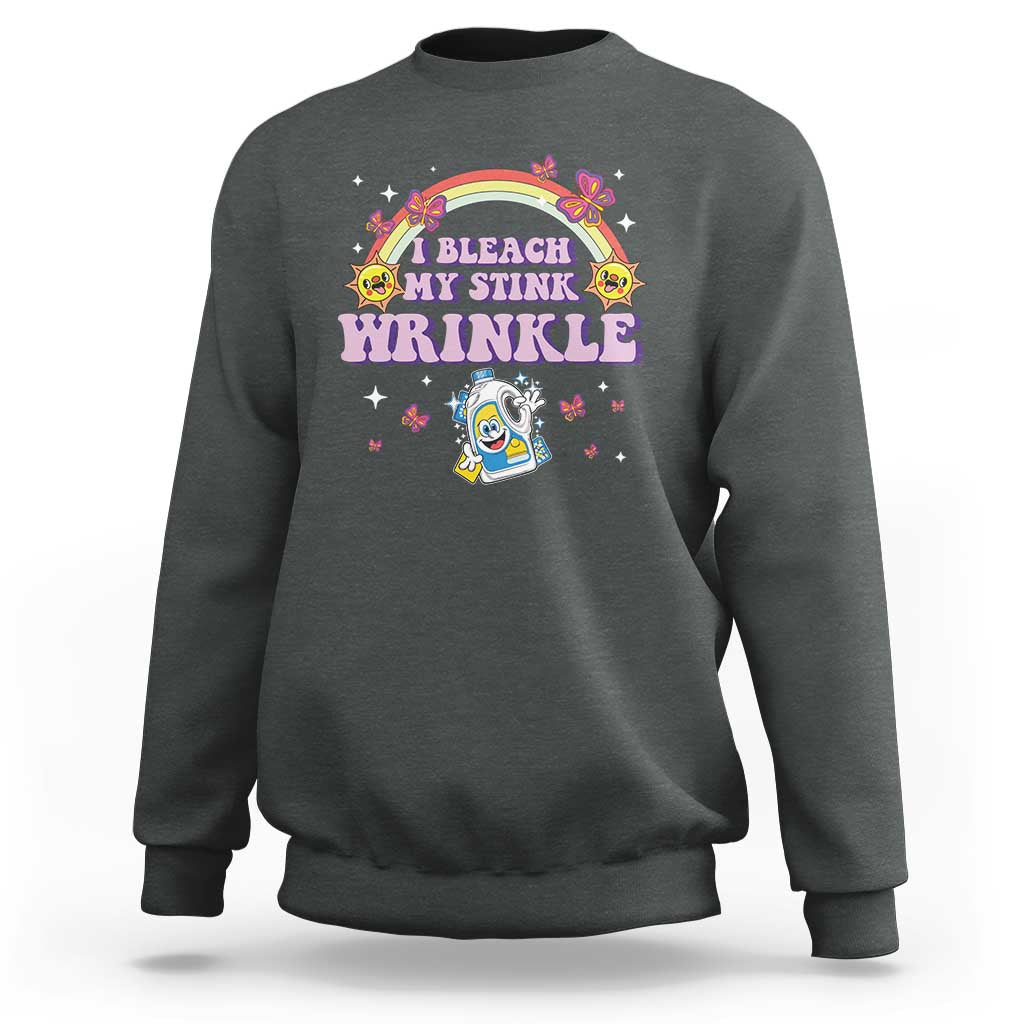 Funny I Bleach My Stink Wrinkle Sweatshirt Gag Adult Humor Rainbow Bleach Bottle - Wonder Print Shop