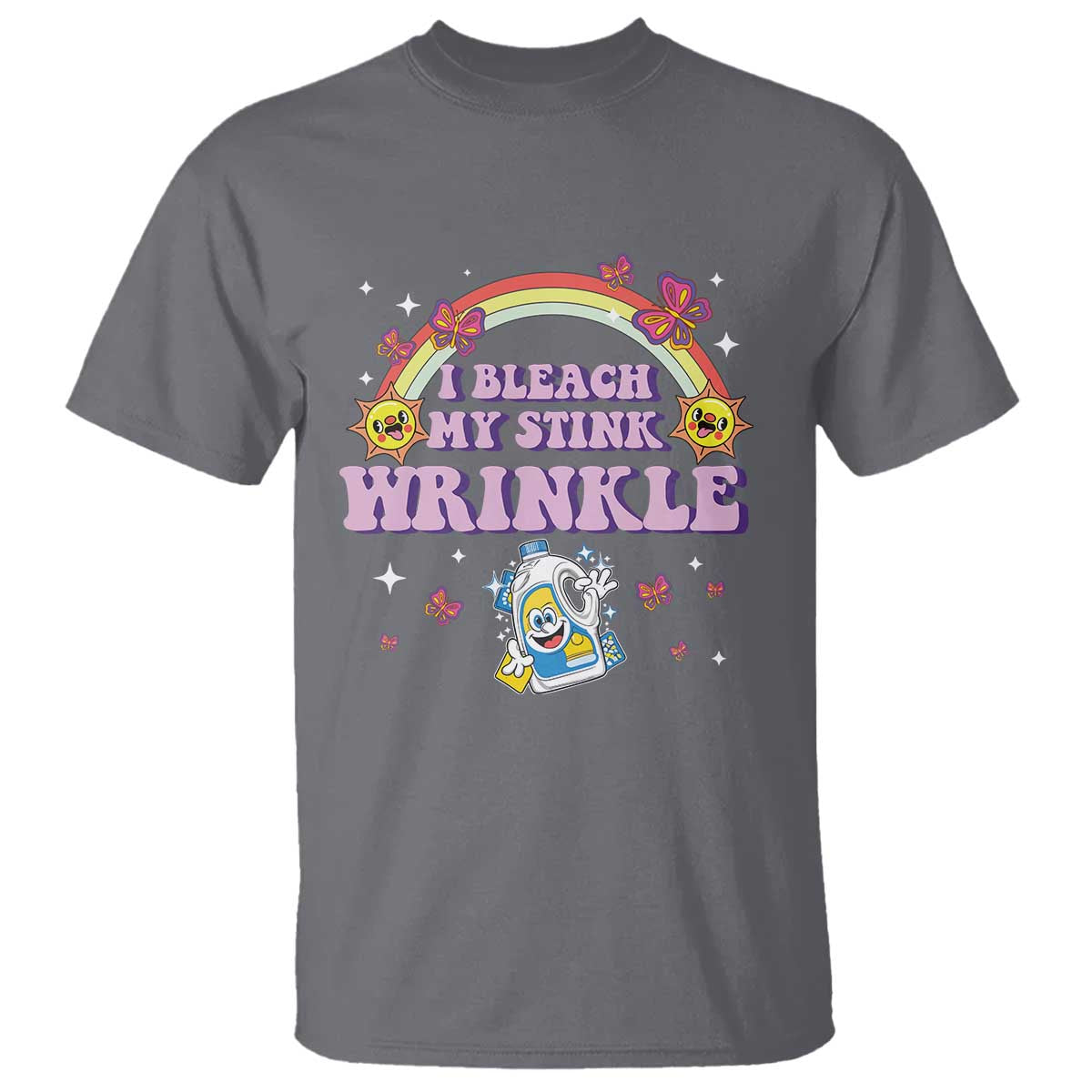 Funny I Bleach My Stink Wrinkle T Shirt Gag Adult Humor Rainbow Bleach Bottle - Wonder Print Shop