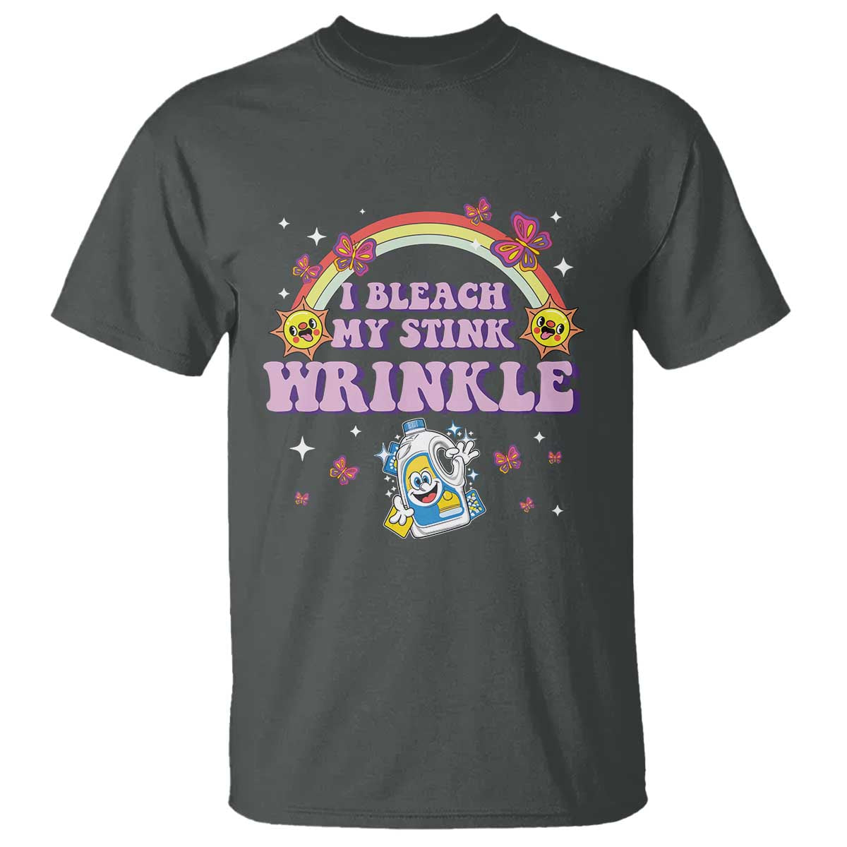 Funny I Bleach My Stink Wrinkle T Shirt Gag Adult Humor Rainbow Bleach Bottle - Wonder Print Shop