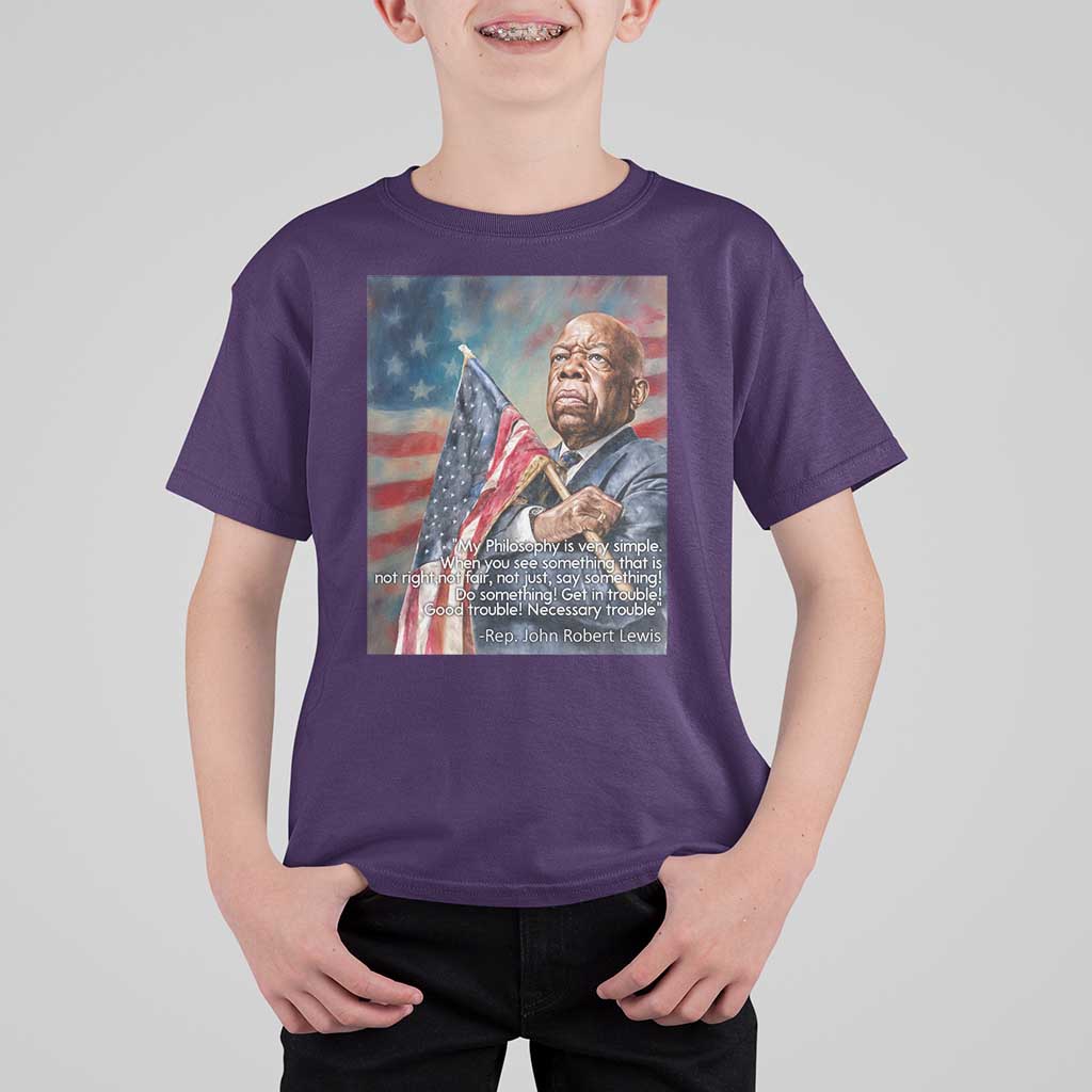John Lewis T Shirt For Kid My Philosophy Is Very Simple Get In Good Trouble Necessary Trouble - Wonder Print Shop