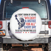 Funny I Didn't Grow Up Saying With Liberty And Justice For All Spare Tire Cover - Wonder Print Shop