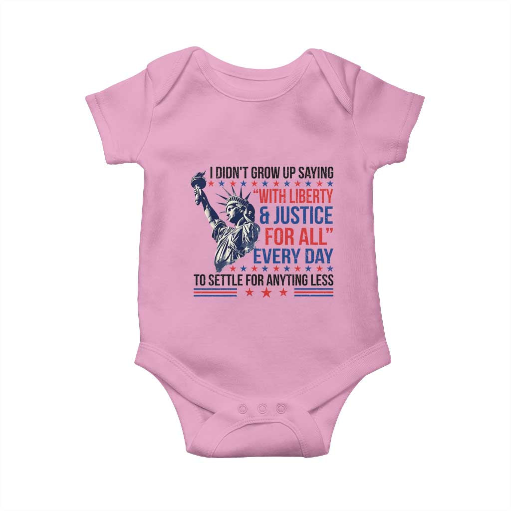 Funny I Didn't Grow Up Saying With Liberty And Justice For All Baby Onesie - Wonder Print Shop