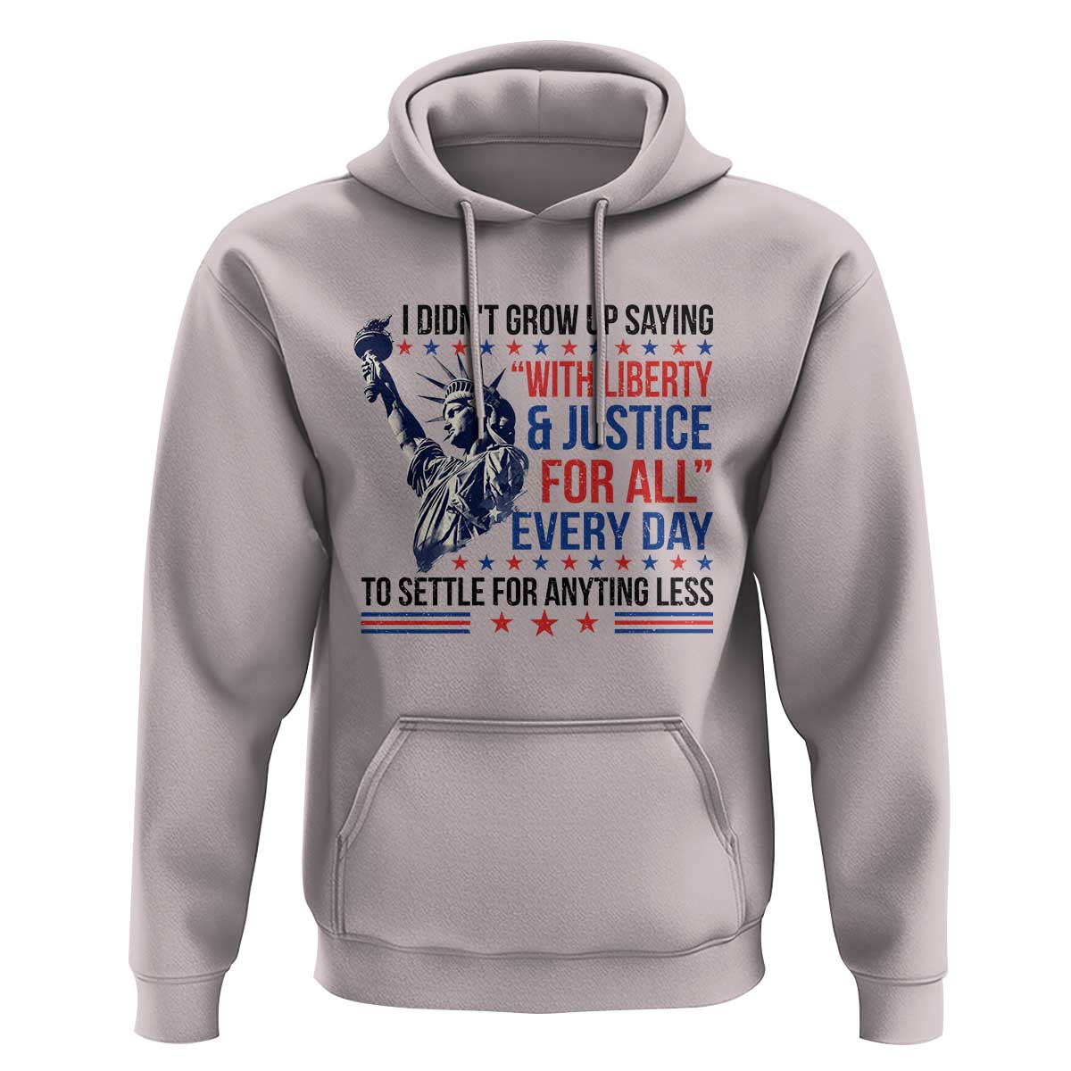 Funny I Didn't Grow Up Saying With Liberty And Justice For All Hoodie - Wonder Print Shop